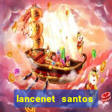 lancenet santos futebol clube